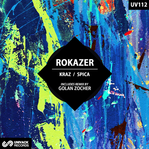 Rokazer - Kraz : Spica EP [UV112]